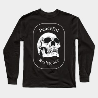 Peaceful Resistance Skull Long Sleeve T-Shirt